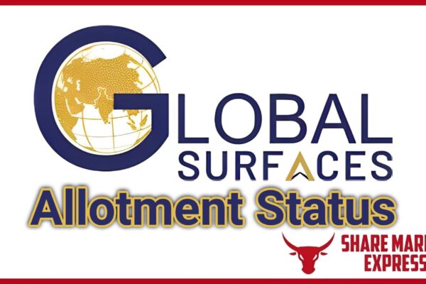 Global Surfaces IPO Allotment Status Check Online ( Global Surfaces IPO GMP )