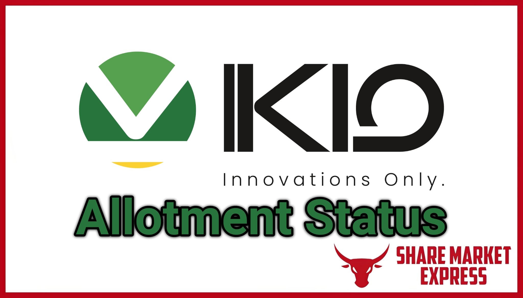 Check IKIO IPO Allotment Status Online ( IKIO IPO GMP )
