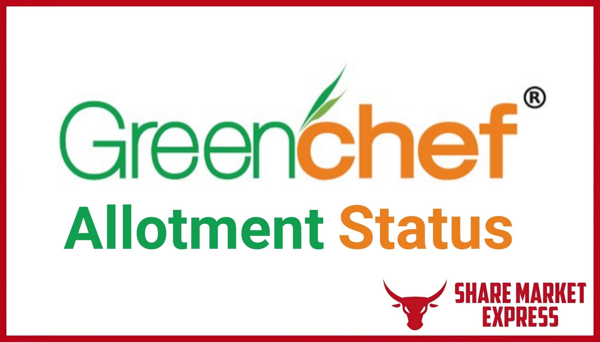 Greenchef IPO Allotment Status Check Online ( Greenchef IPO GMP )