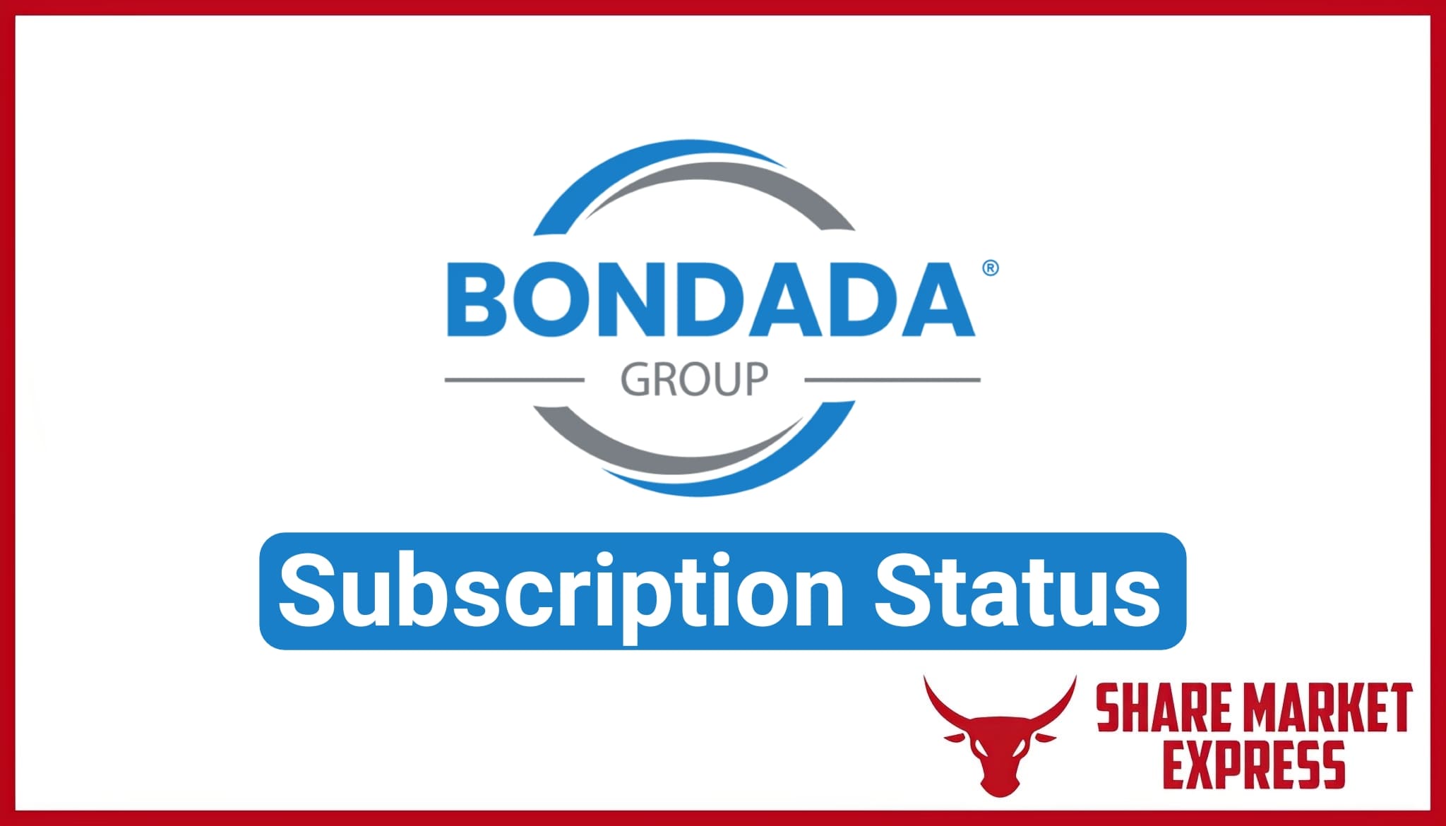 Bondada Engineering IPO Subscription Status