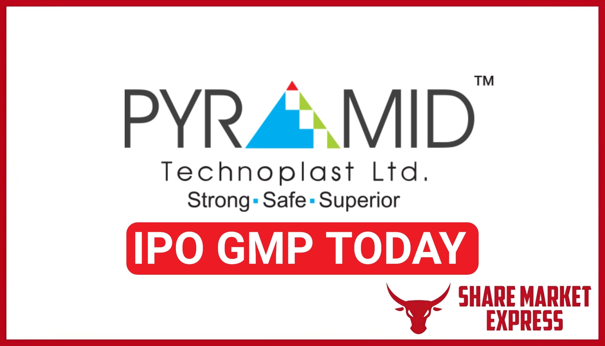 Pyramid Technoplast IPO GMP Today