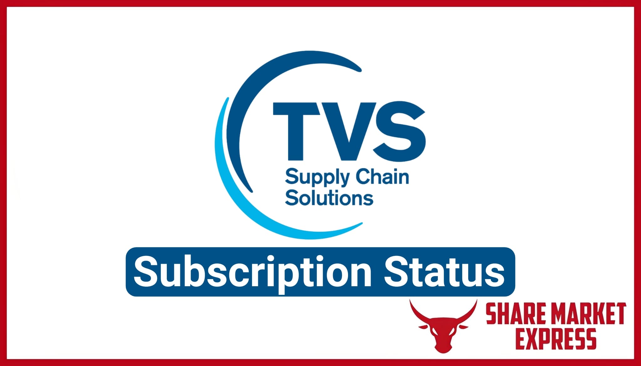 TVS Supply Chain Solutions IPO Subscription Status