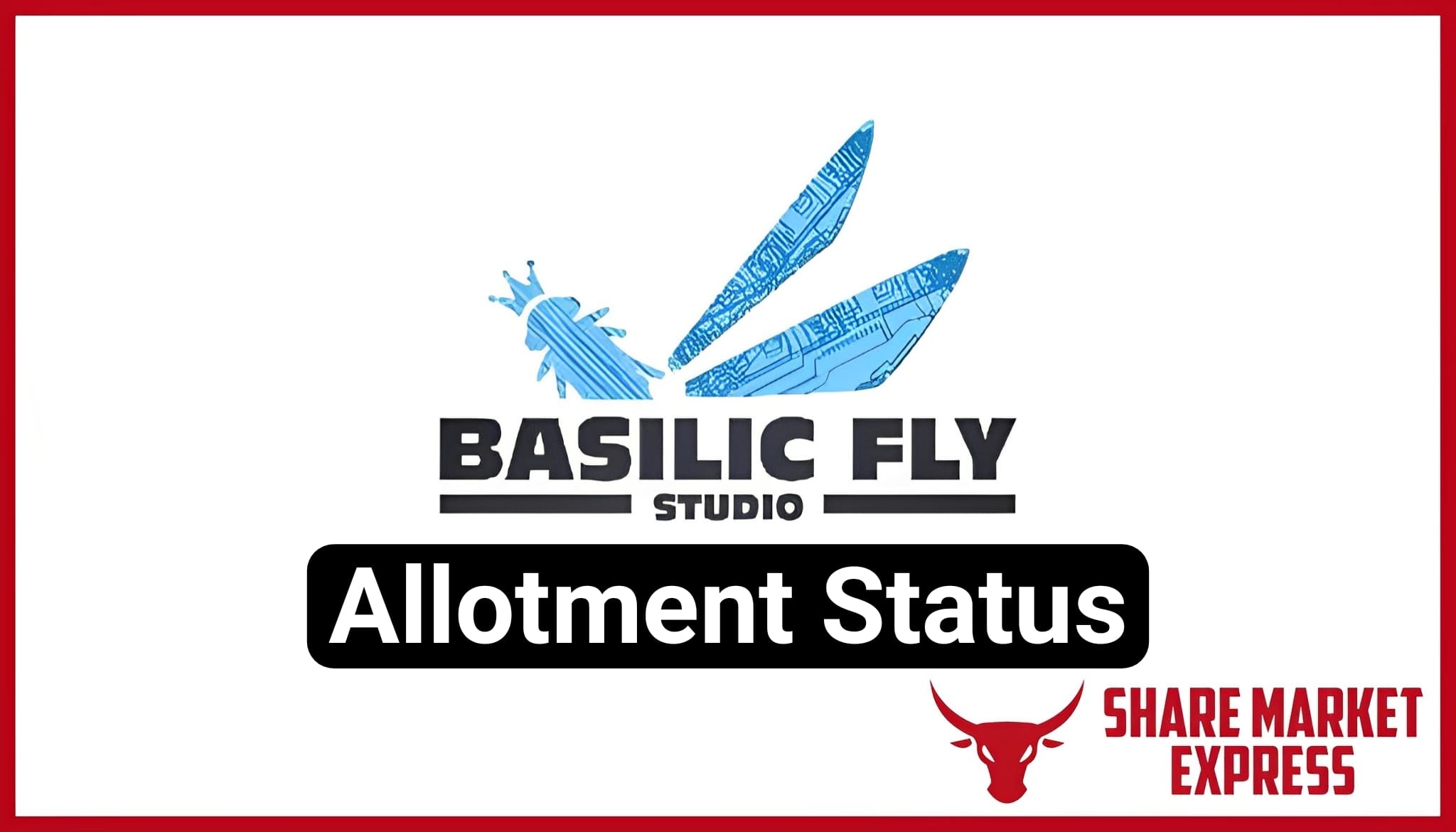 Basilic Fly Studio IPO Allotment Status Check Online (Link)