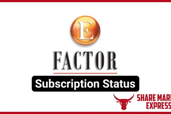 E Factor Experiences IPO Subscription Status (Live Data)