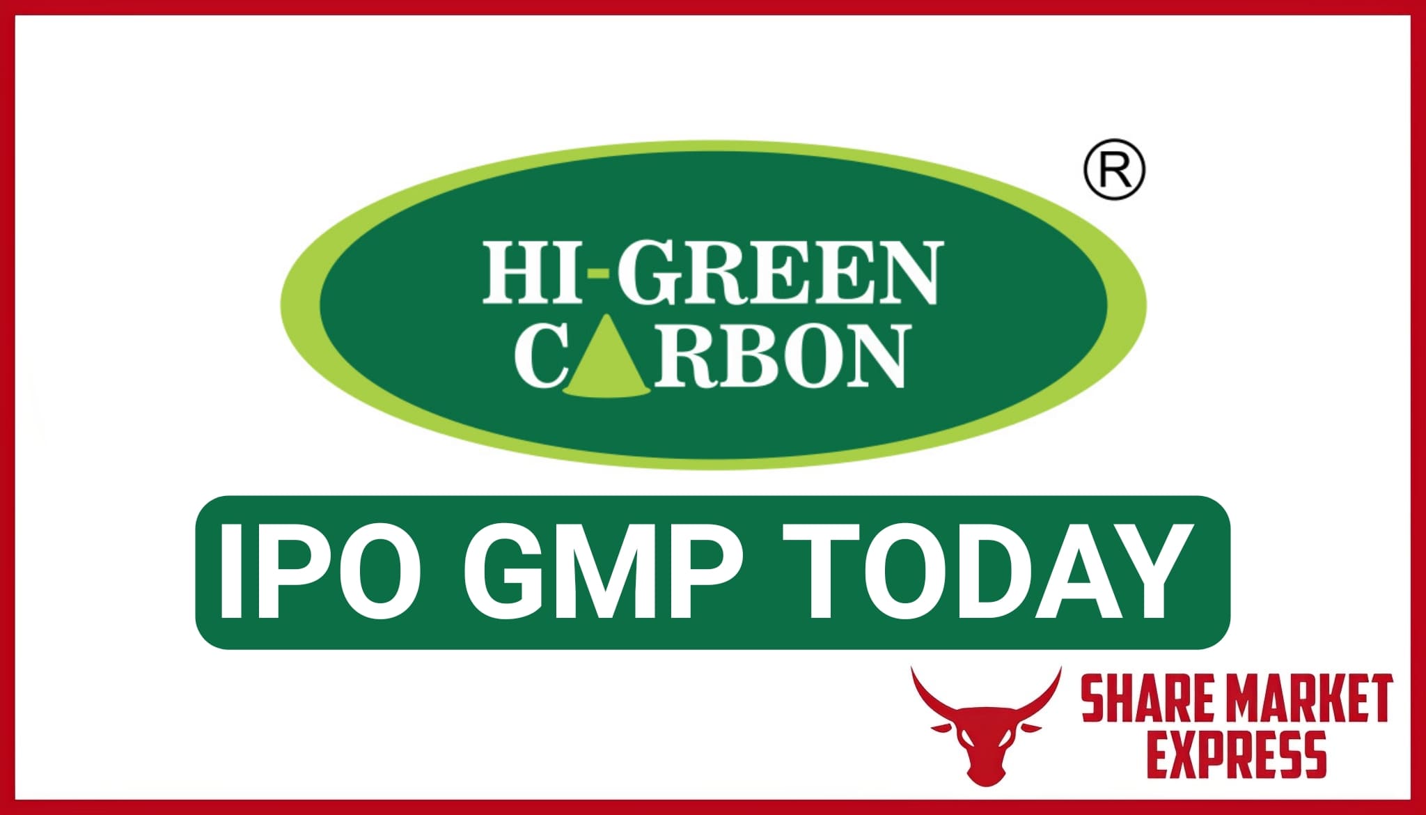 Hi Green Carbon IPO GMP Today ( Grey Market Premium )