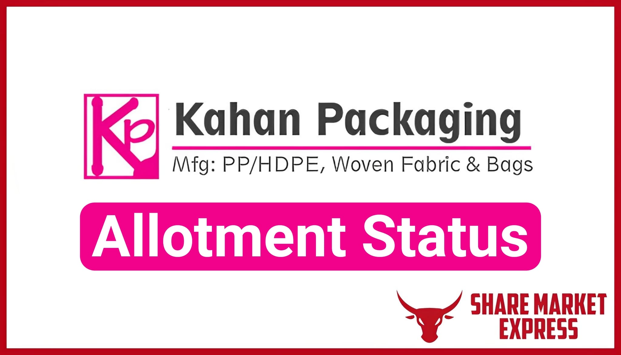 Kahan Packaging IPO Allotment Status Check Online (Link)