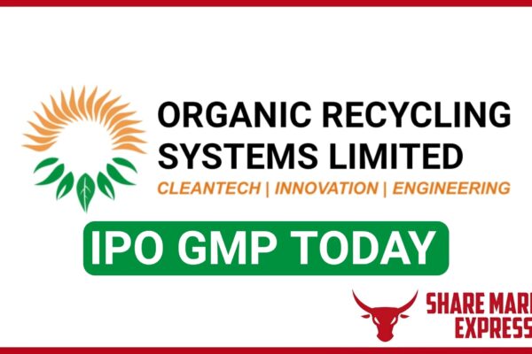 Organic Recycling Systems IPO GMP Today (Grey Market)