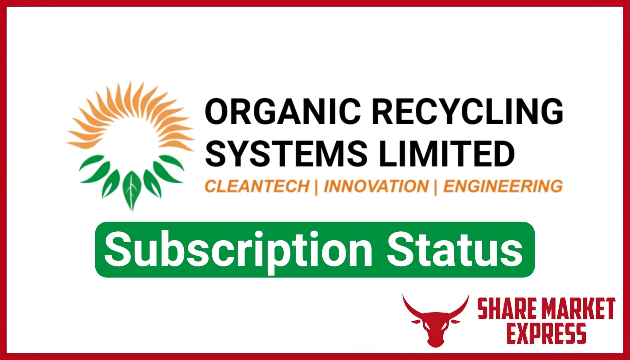 Organic Recycling Systems IPO Subscription Status (Live)