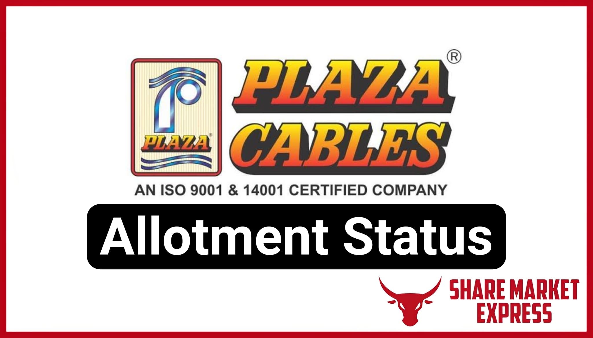 Plaza Wires IPO Allotment Status Check Online (Link)