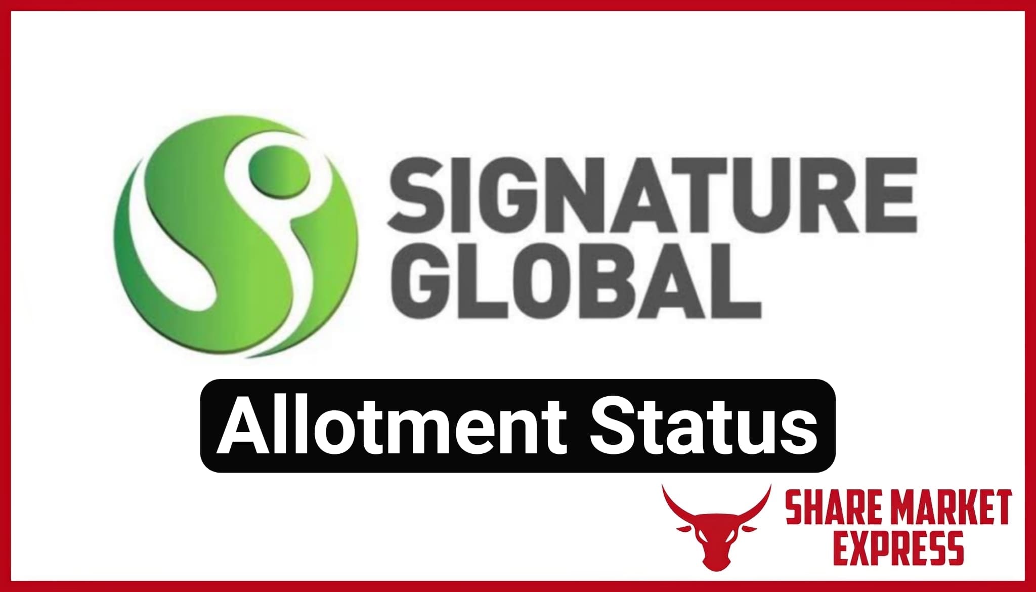 Signature Global IPO Allotment Status Check Online (Link)