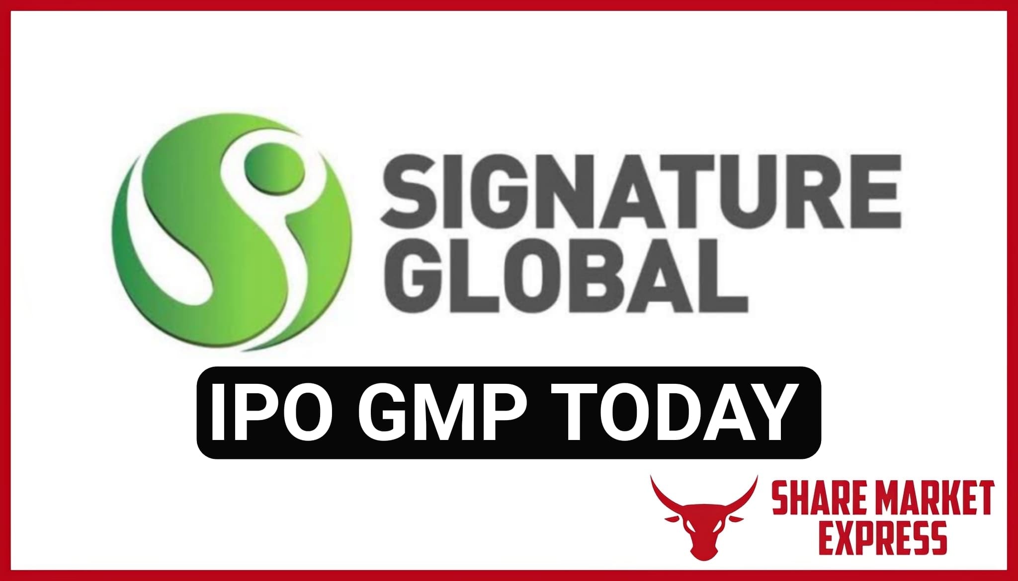 Signature Global IPO GMP Today ( Grey Market Premium )
