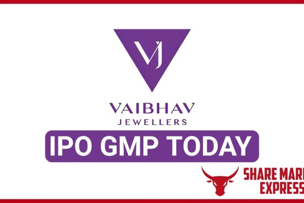 Vaibhav Jewellers IPO GMP Today ( Grey Market Premium )