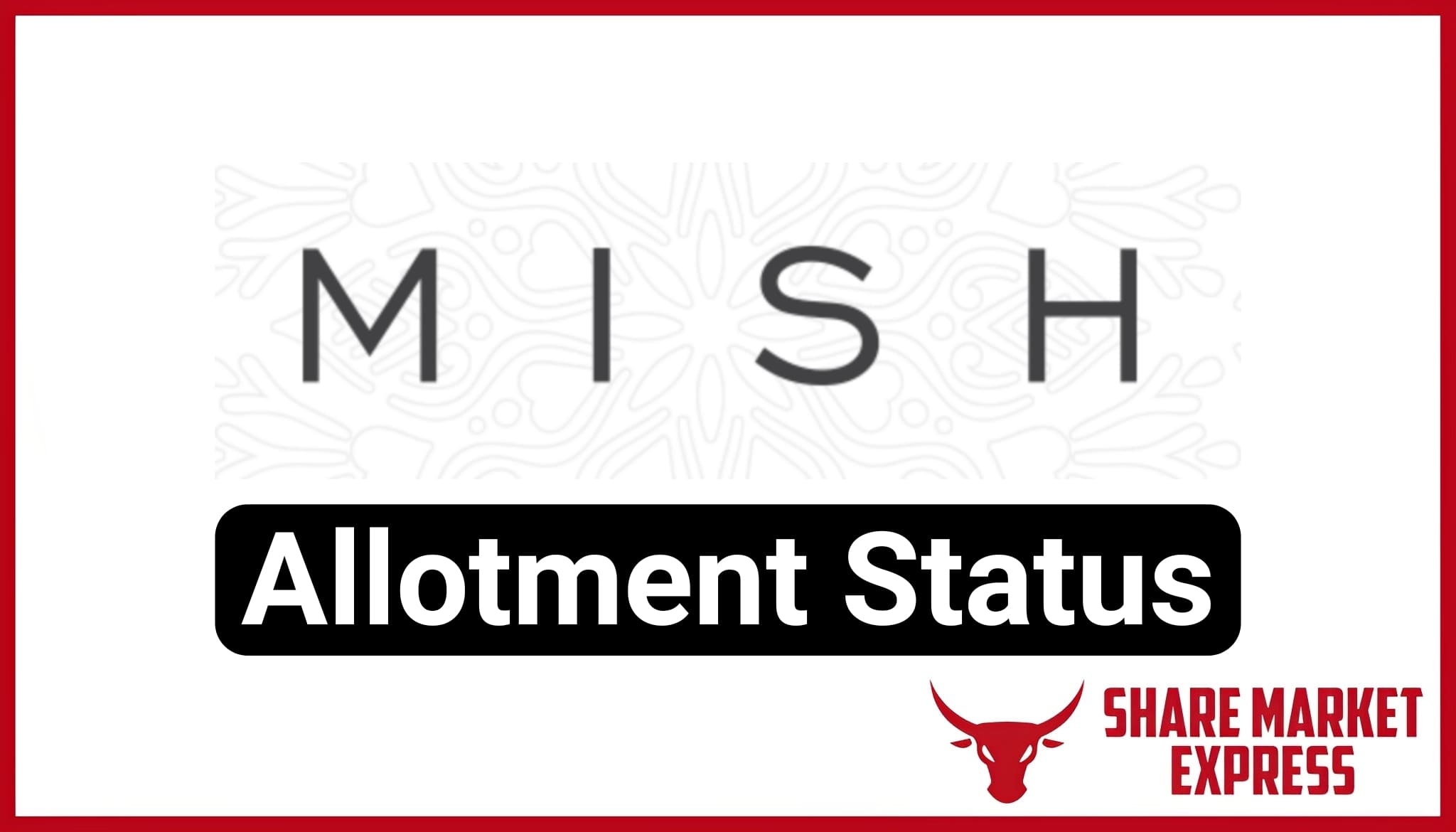 Mish Designs IPO Allotment Status Check Online (Link)