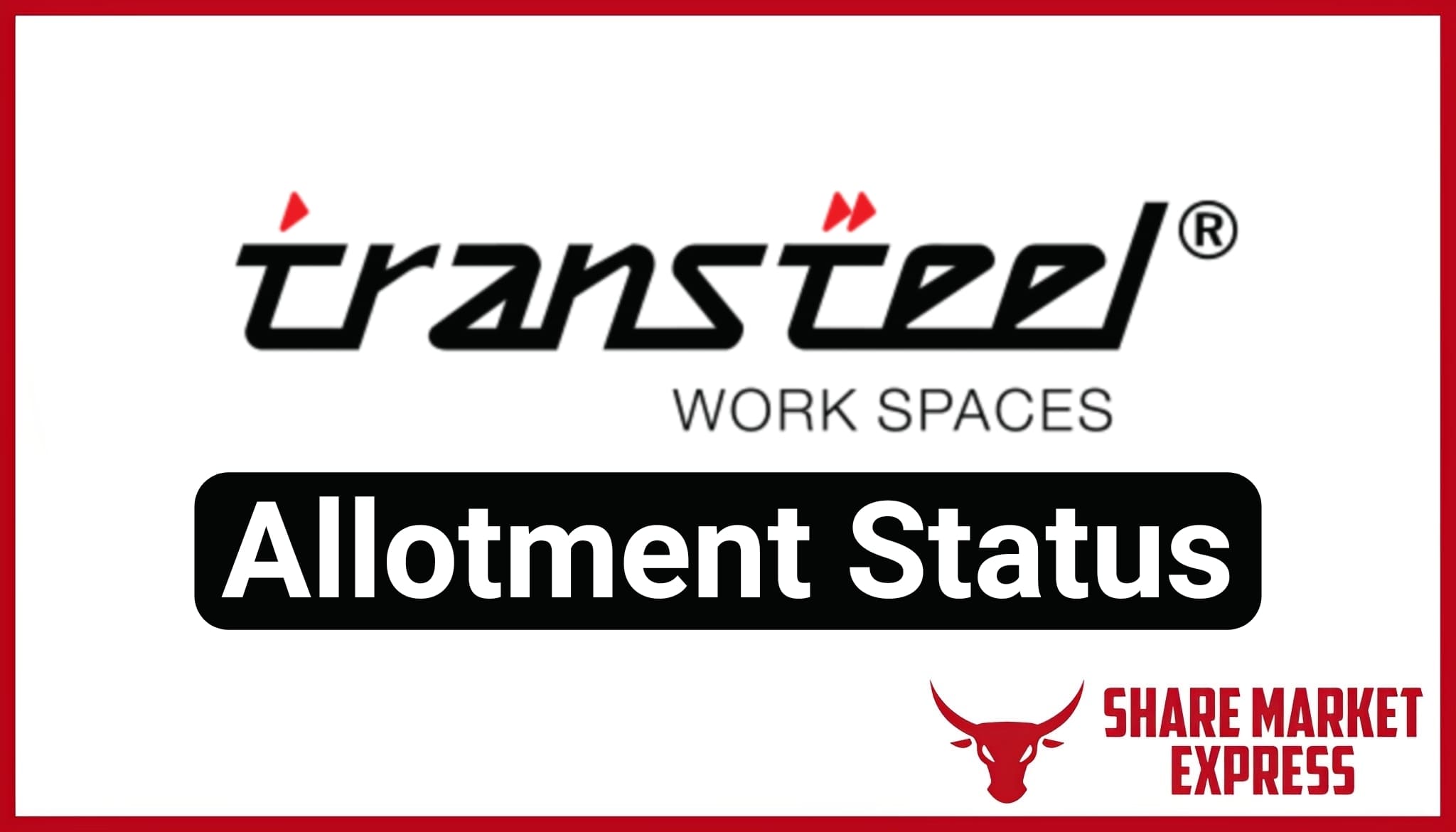 Transteel Seating Technologies IPO Allotment Status