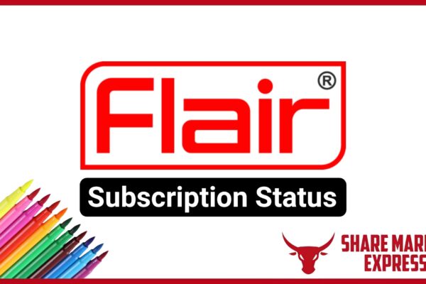 Flair Writing IPO Subscription Status (Live Data)