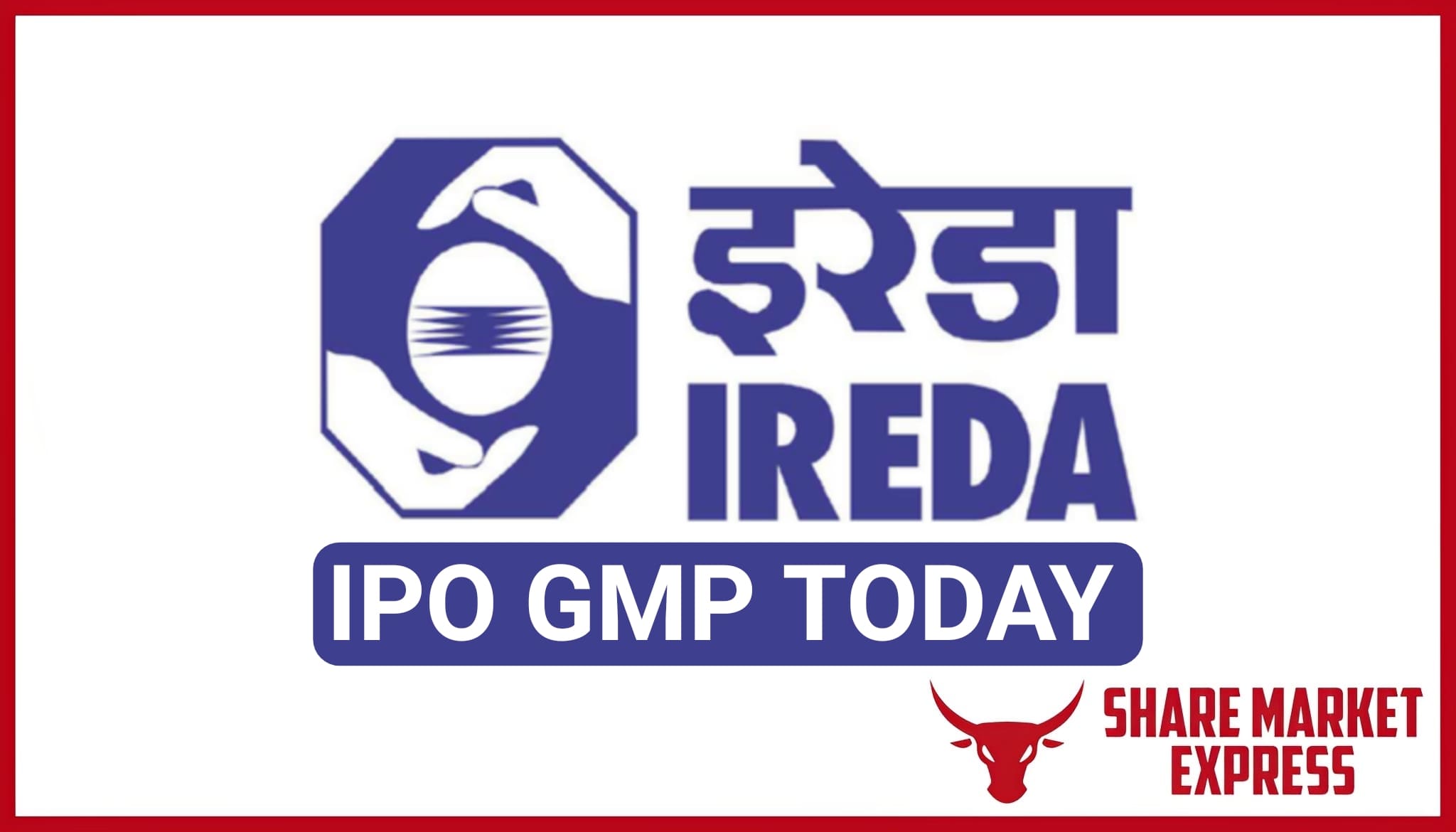 Indian Renewable Energy Development Agency IPO GMP Today