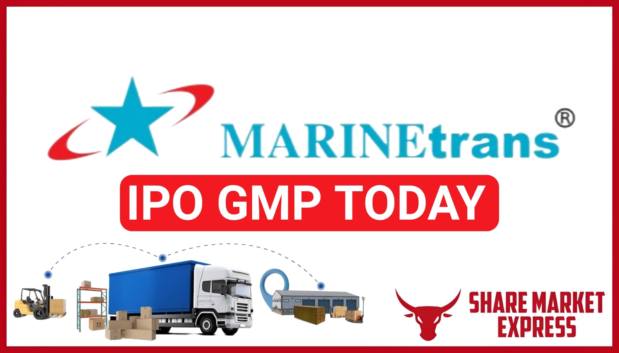 Marinetrans India IPO GMP Today ( Grey Market Premium )