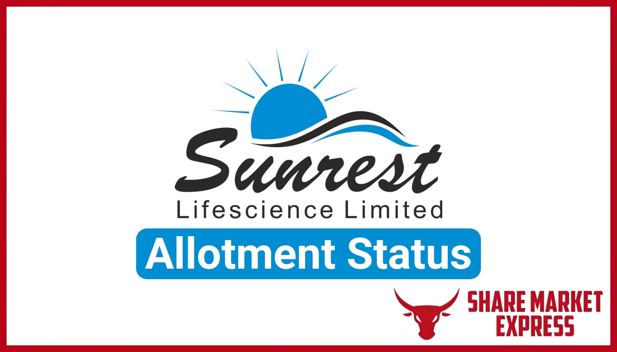 Sunrest Lifescience IPO Allotment Status Check Online (Link)