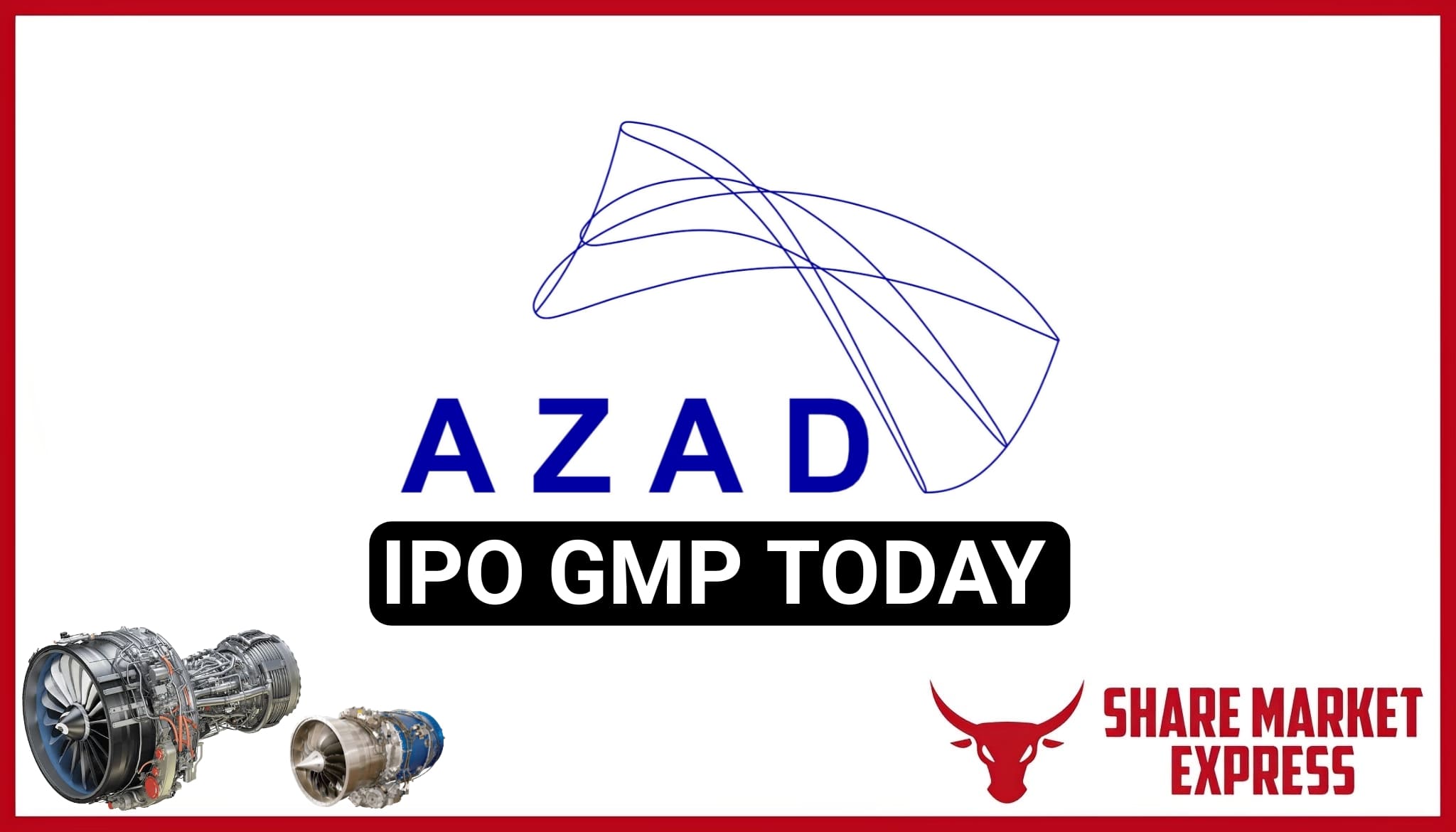 Azad Engineering IPO GMP Today ( Grey Market Premium )