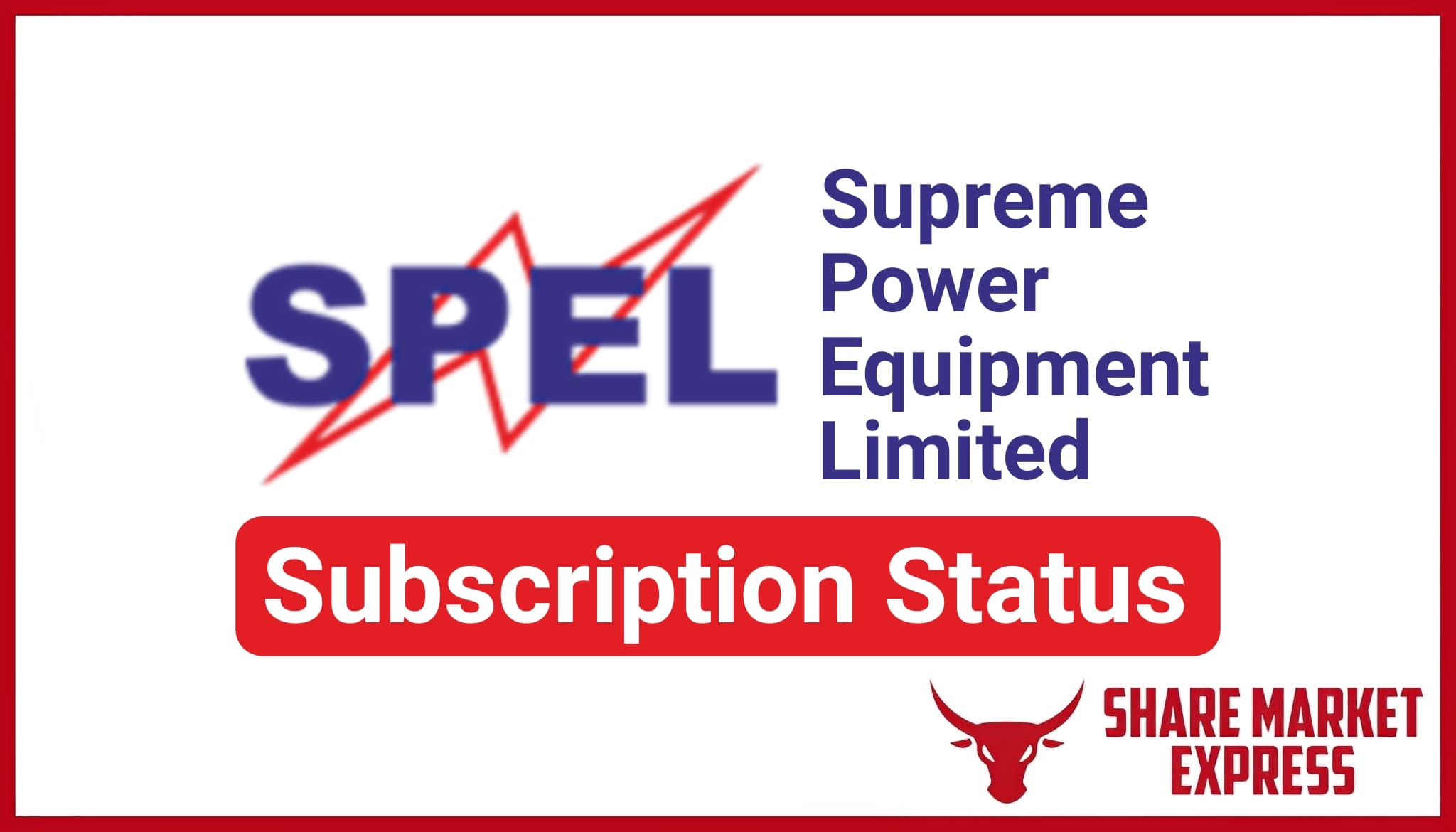 Supreme Power Equipment IPO Subscription Status