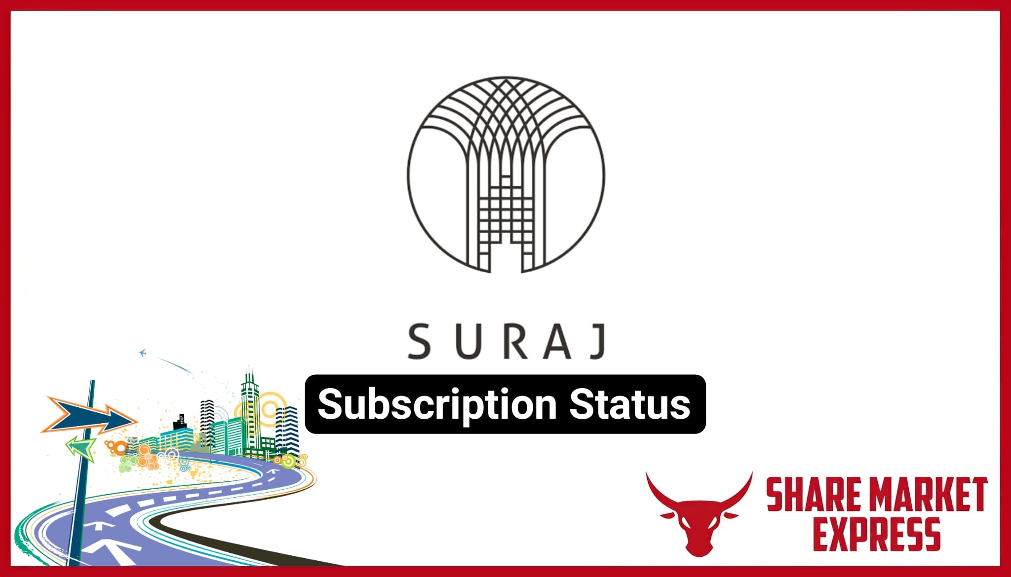Suraj Estate Developers IPO Subscription Status (Live Data)