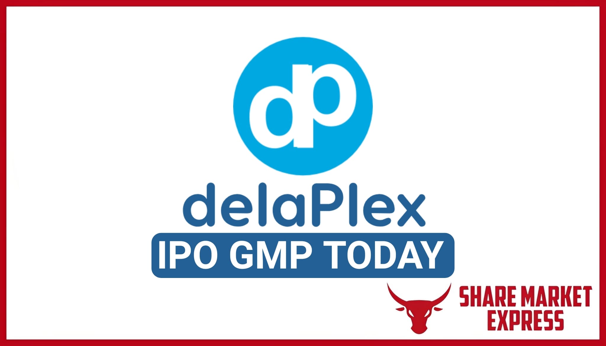 DelaPlex IPO GMP Today ( Grey Market Premium )