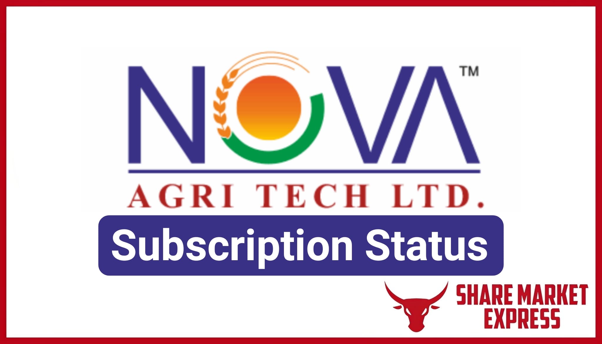 Nova AgriTech IPO Subscription Status (Live Data)
