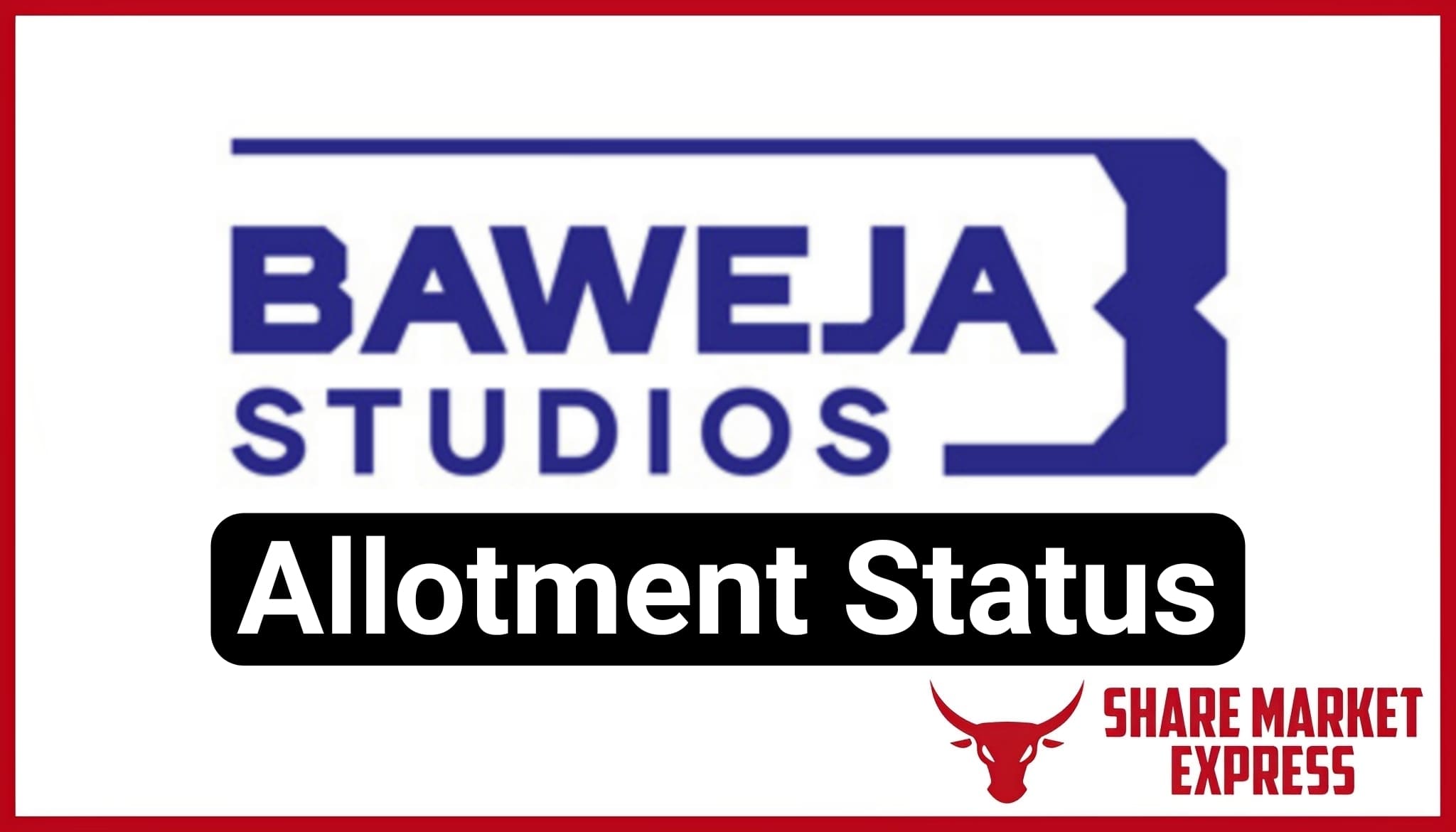 Baweja Studios IPO Allotment Status Check Online (Link)