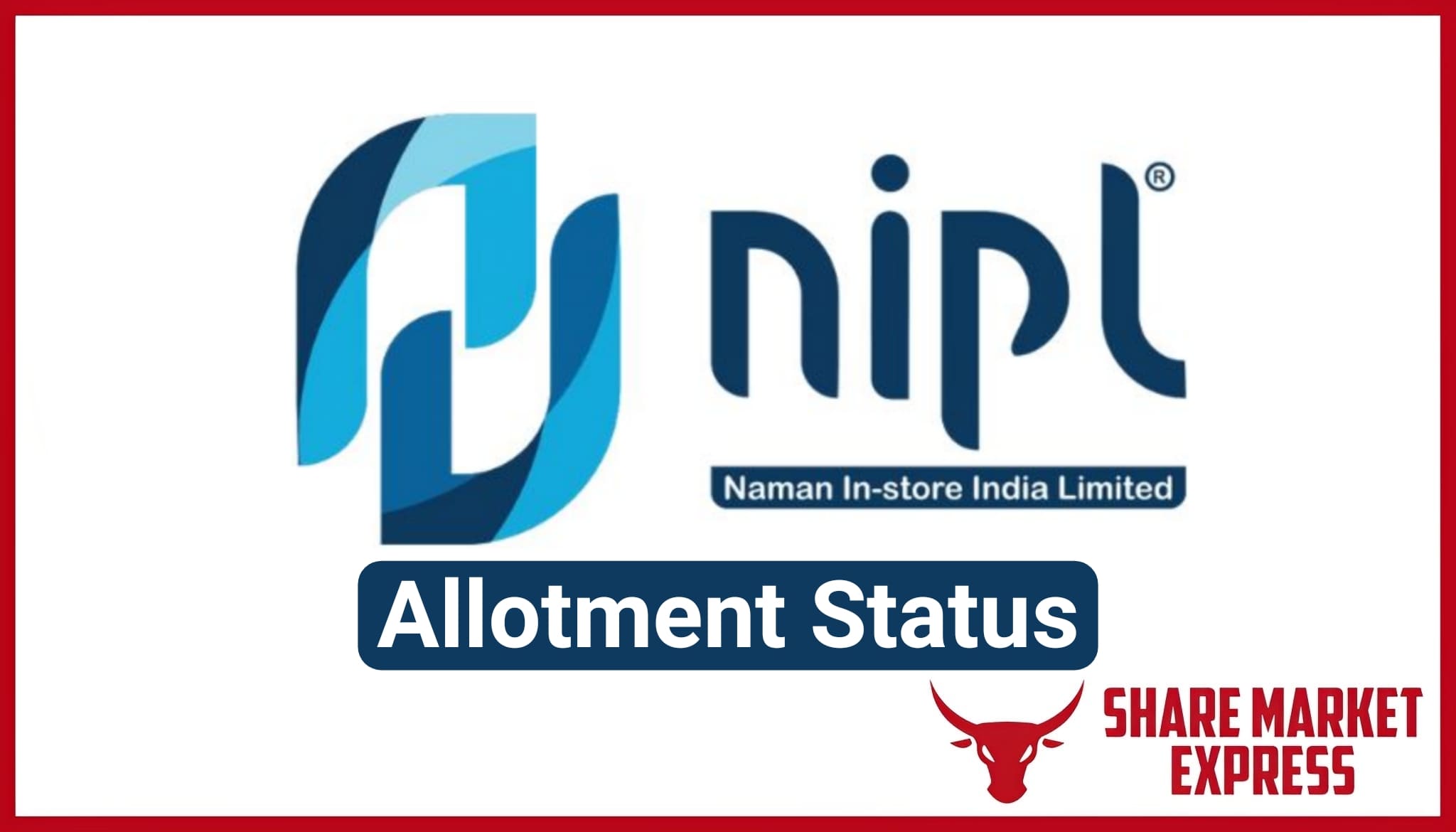 Naman In Store IPO Allotment Status