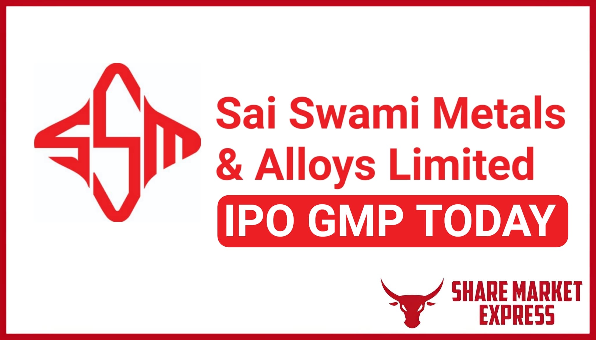 Sai Swami Metals IPO GMP Today