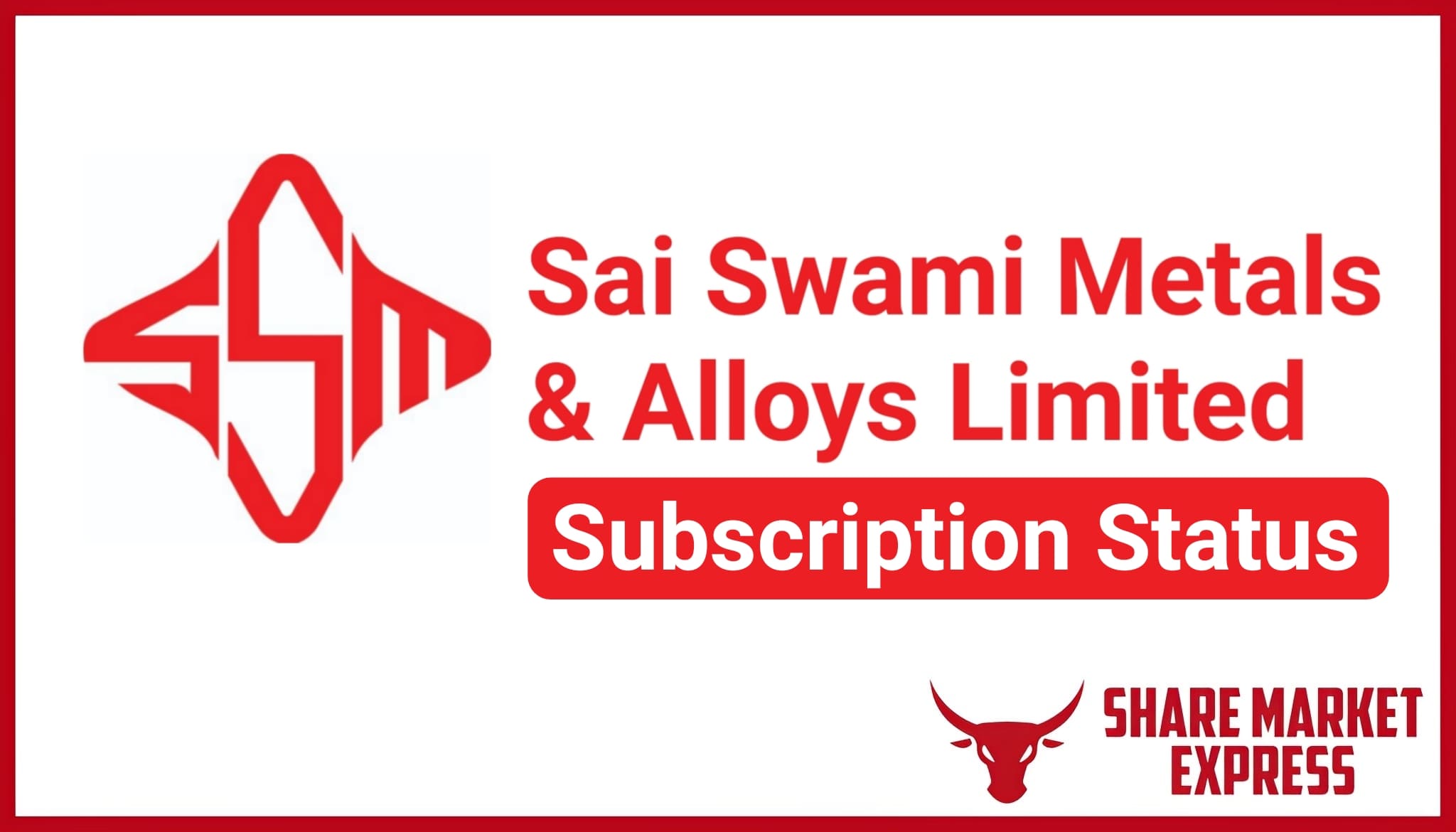 Sai Swami Metals IPO Subscription Status