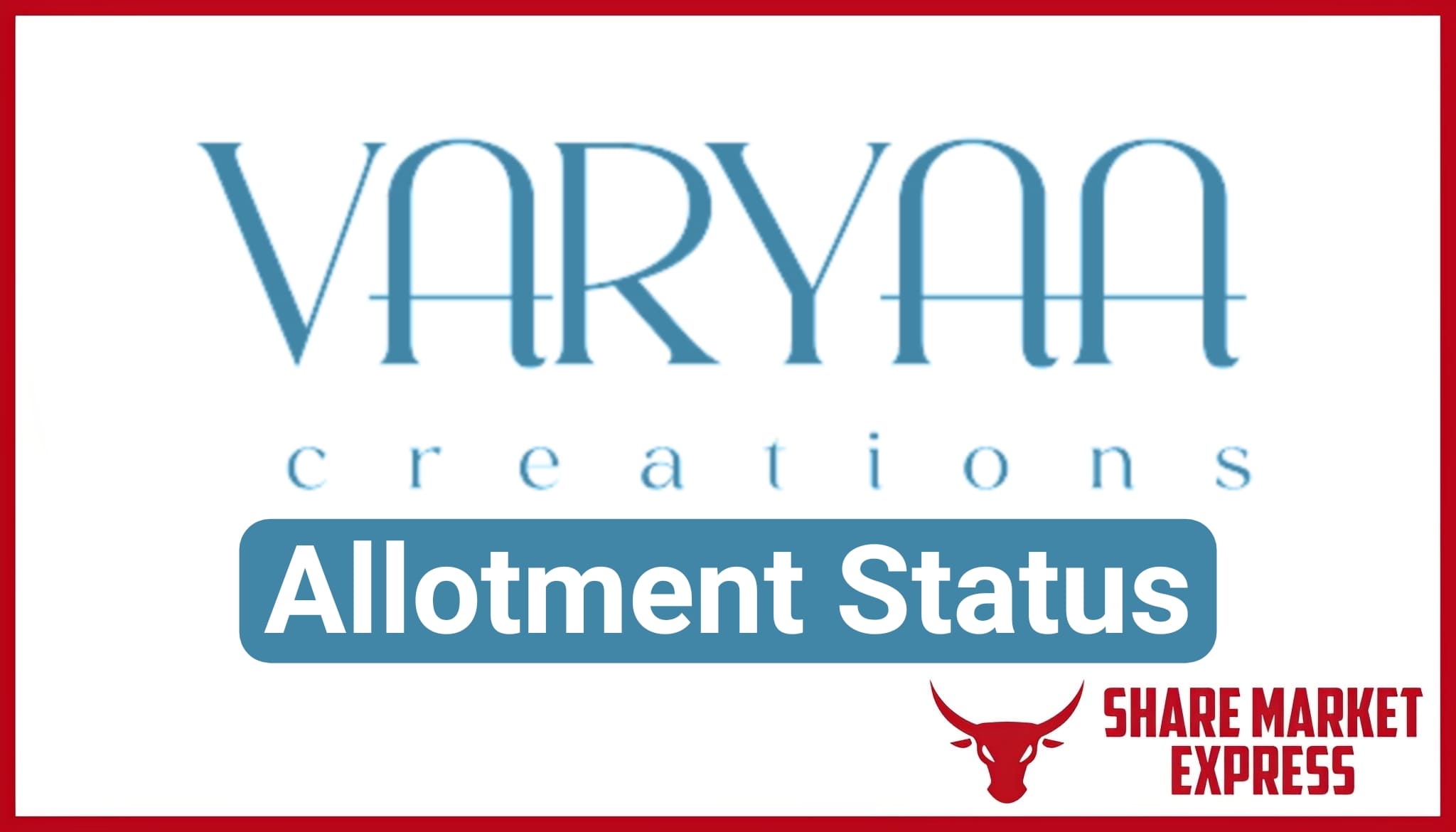 Varyaa Creations IPO Allotment Status